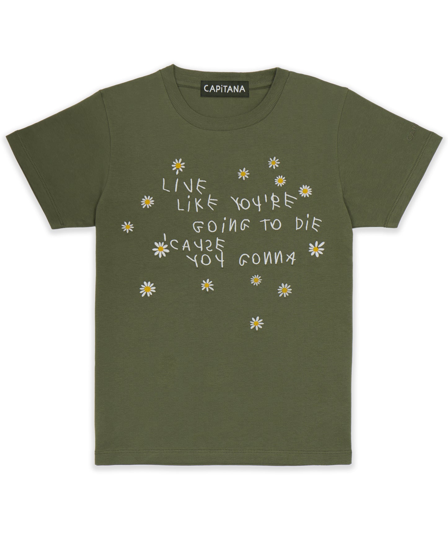 Live like you are going to die T-shirt