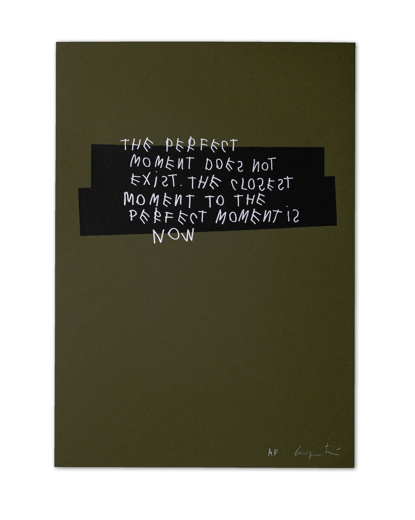 'The Perfect Moment is Now' Poster